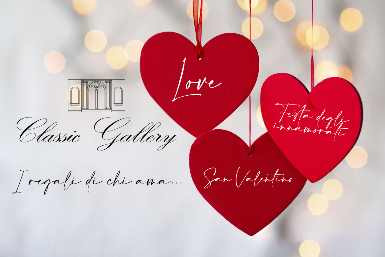 I regali per San Valentino di Classic Gallery